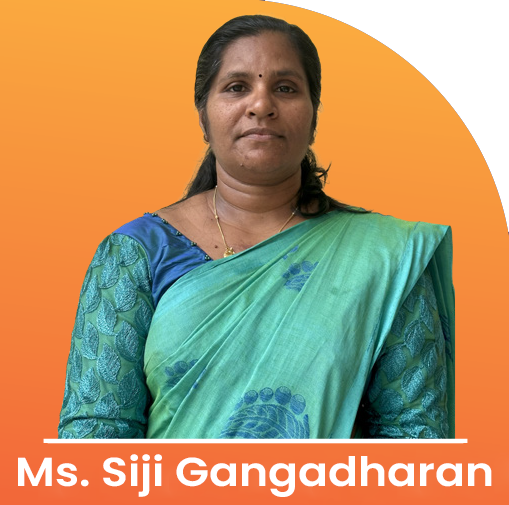MS. SIJI GANGADHARAN